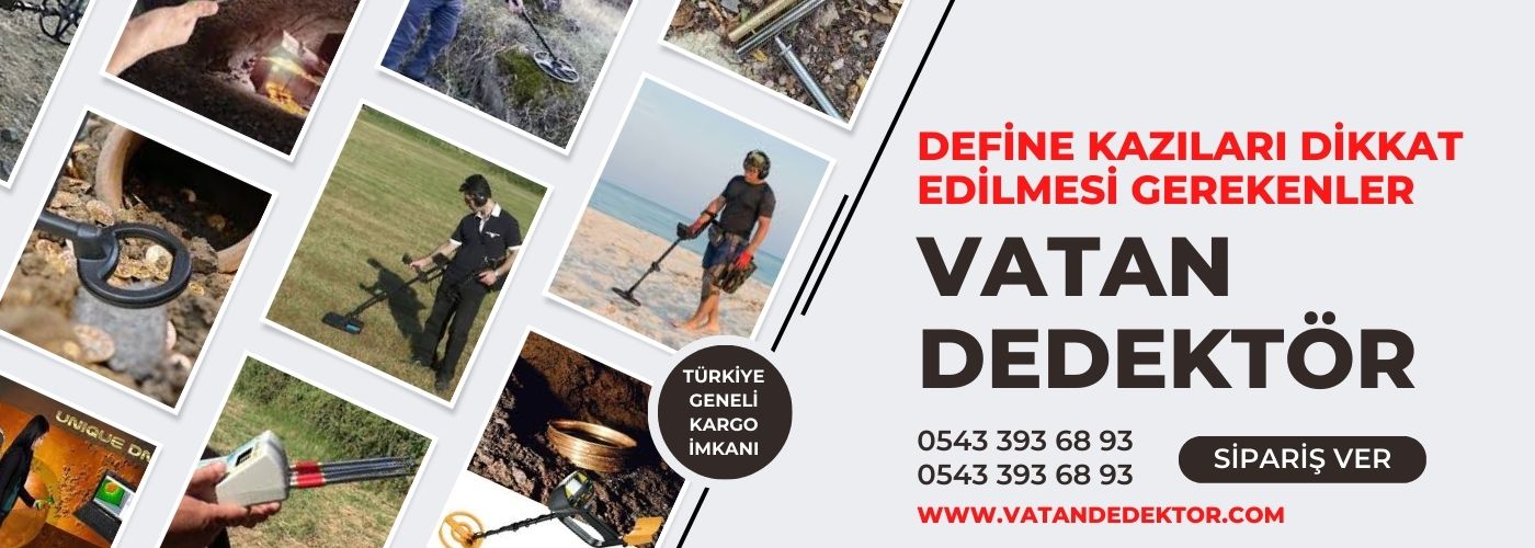 Define Kazılarında Dikkat Edilmesi Gerekenler Neler? | Vatan Dedektör | 0543 393 68 93 1 define kazıları dikkat edilmesi gerekenler